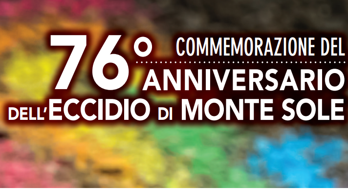 76° Commemorazione dell'Eccidio di Monte Sole