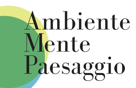 Ambiente Mente Paesaggio. Direzione artistica di Eleonora Frattarolo