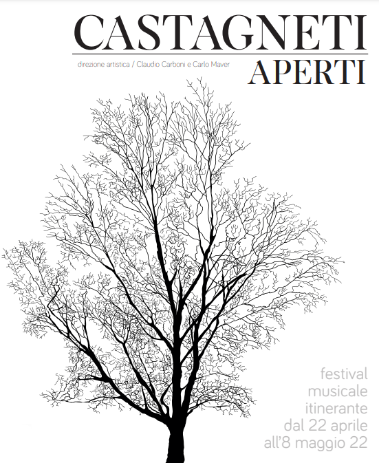 Castagneti Aperti - direzione artistica Claudio Carboni e Carlo Maver