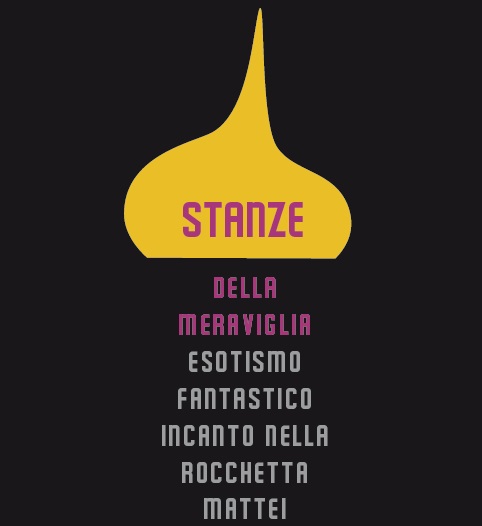 Stanze della meraviglia. Esotismo Fantastico Incanto nella Rocchetta Mattei