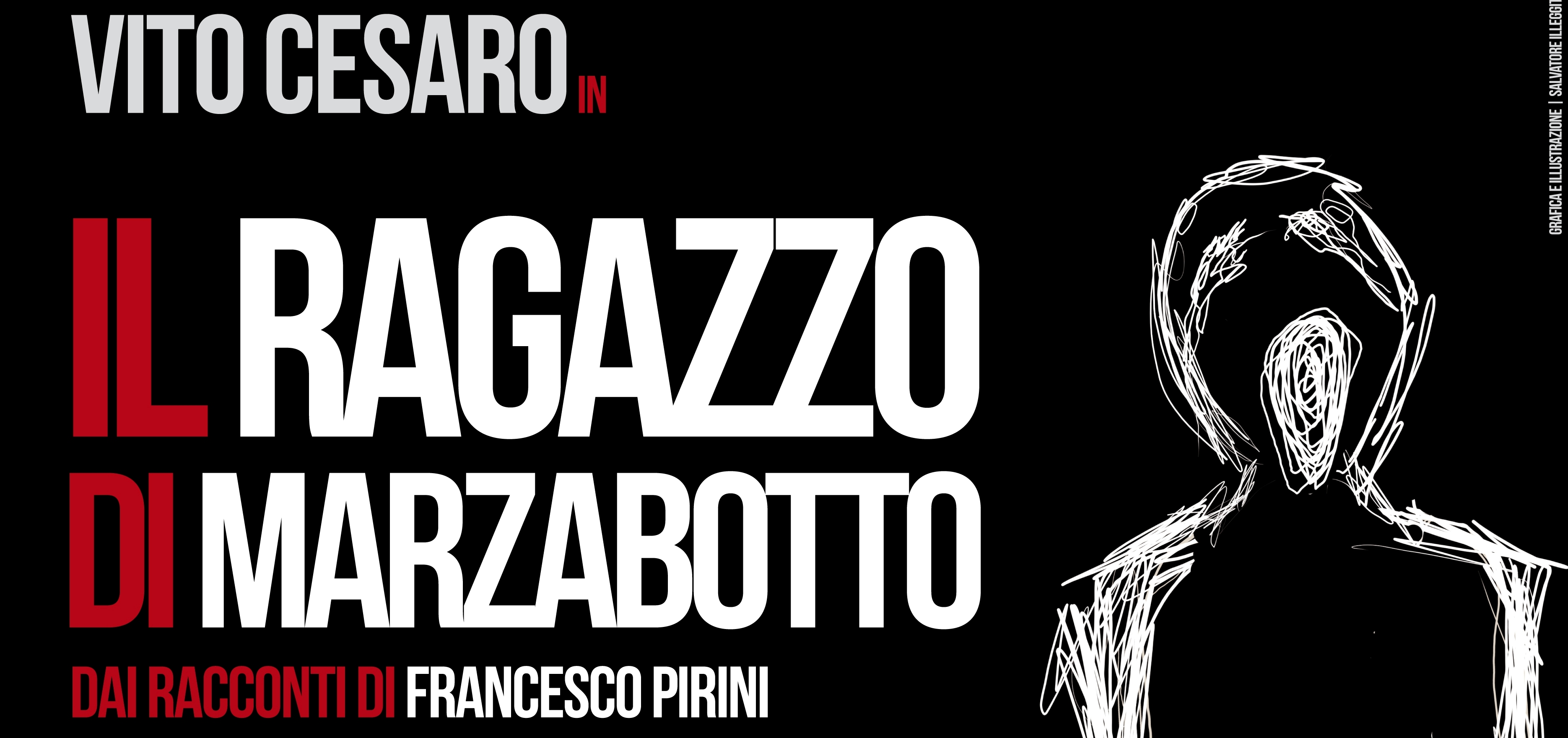 IL RAGAZZO DI MARZABOTTO