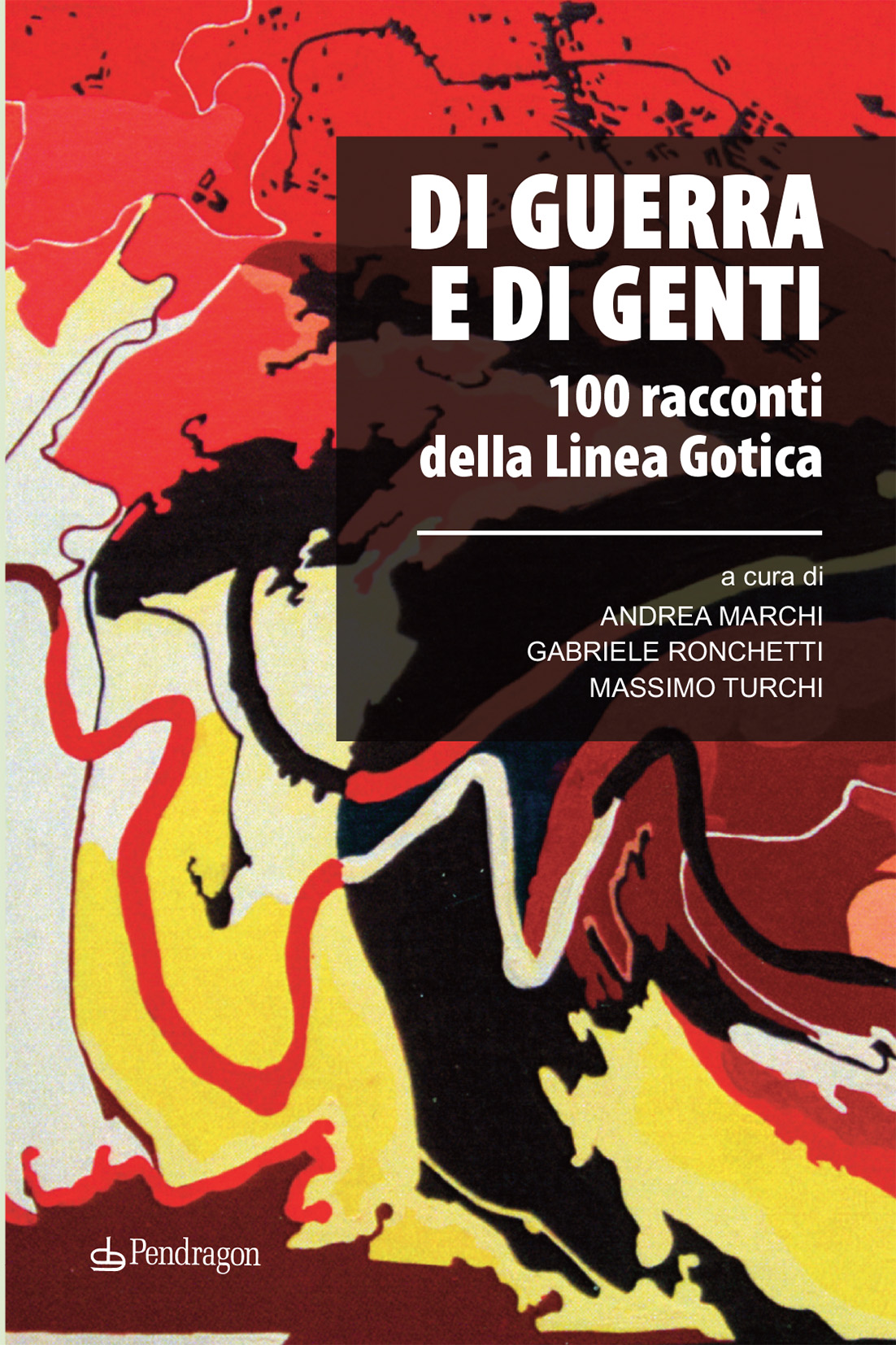 In libreria 'Di guerra e di genti. 100 racconti della Linea Gotica'
