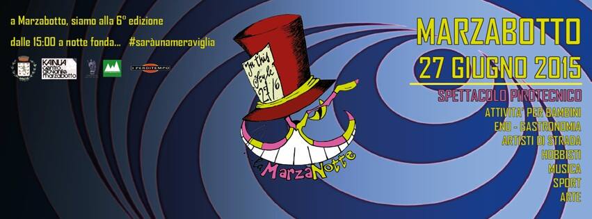 “MarzaNotte” 2015. Sabato 27 giugno sesta edizione con musica, teatro e fuochi artificiali  