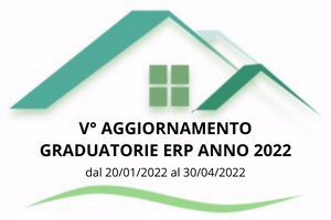 Riapertura Domande Graduatorie ERP 2022 - V Aggiornamento