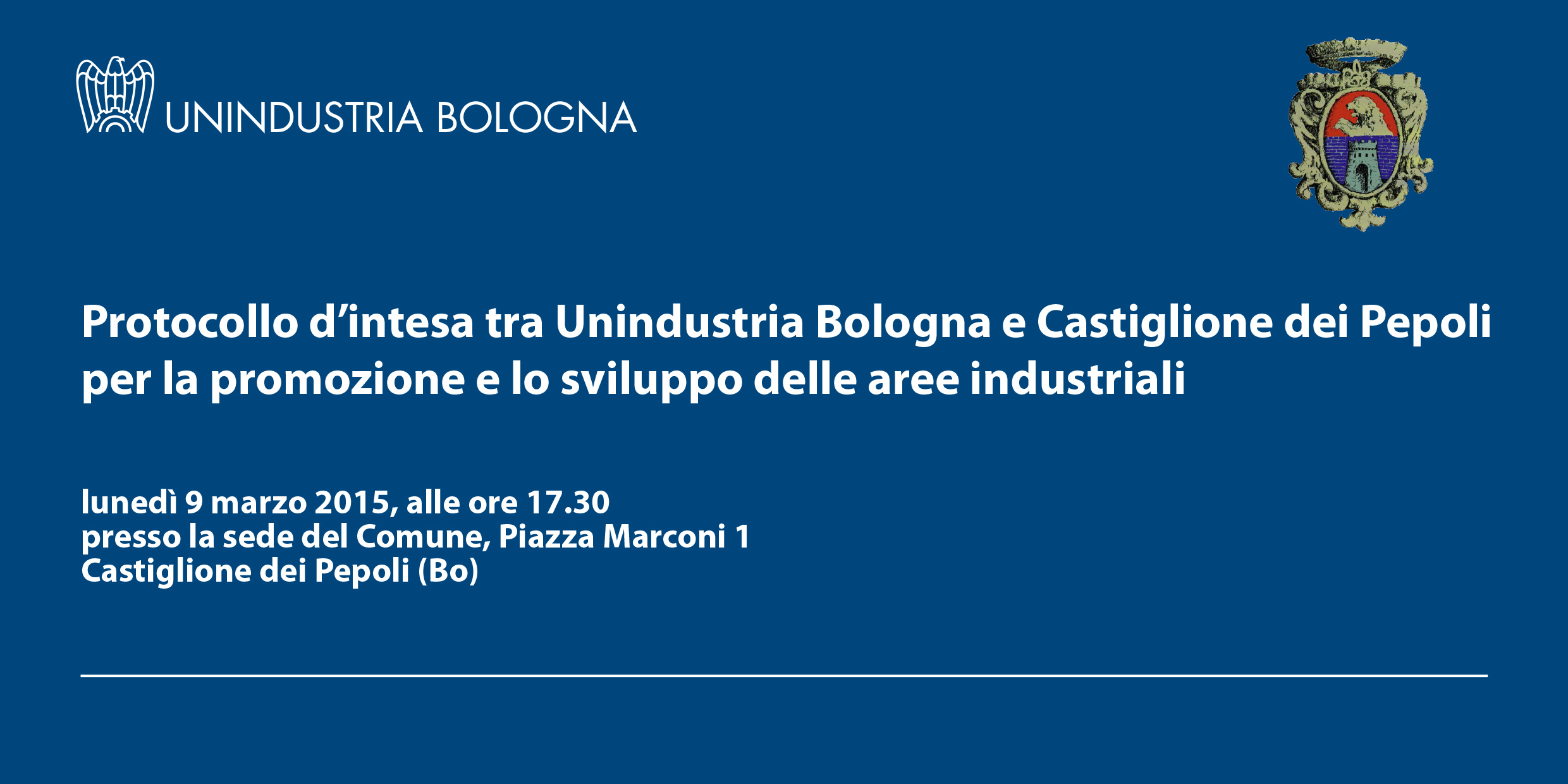 Promozione e sviluppo aree industriali, Protocollo d’intesa Unindustria e Castiglione dei Pepoli 
