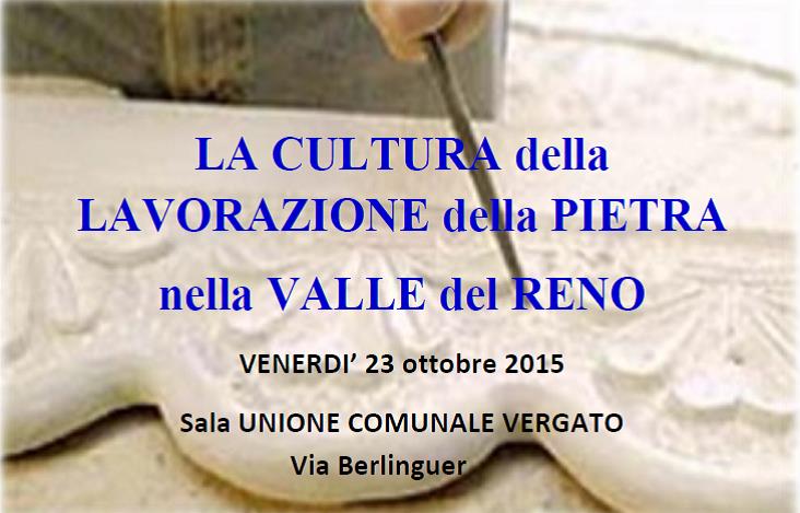 La cultura della lavorazione della pietra nella Valle del Reno. Convegno a Vergato il 23 ottobre