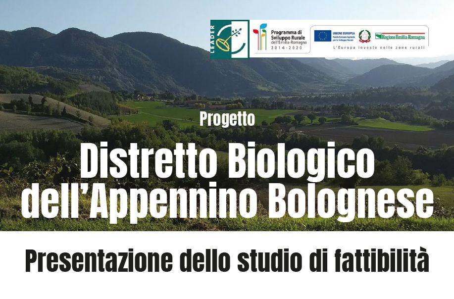 Distretto Biologico dell’Appennino Bolognese: presentazione studio di fattibilità