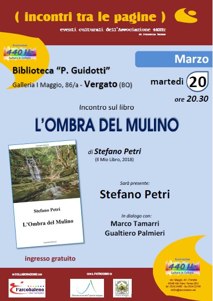 Presentazione 'L'ombra del Mulino' di Stefano Petri (Il mio libro, 2018) alla presenza dell'autore