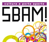 SBAM! Cultura a porte aperte